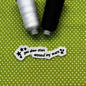 You drew stars arround my scars (Taylor Swift)