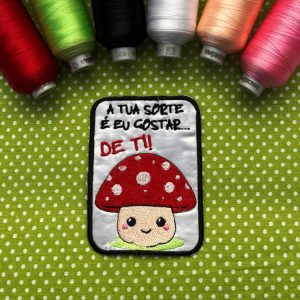 A tua sorte é eu gostar de ti (Cogumelo)